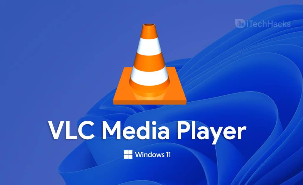 Kuinka ladata VLC Media Player Windows 11 Storesta