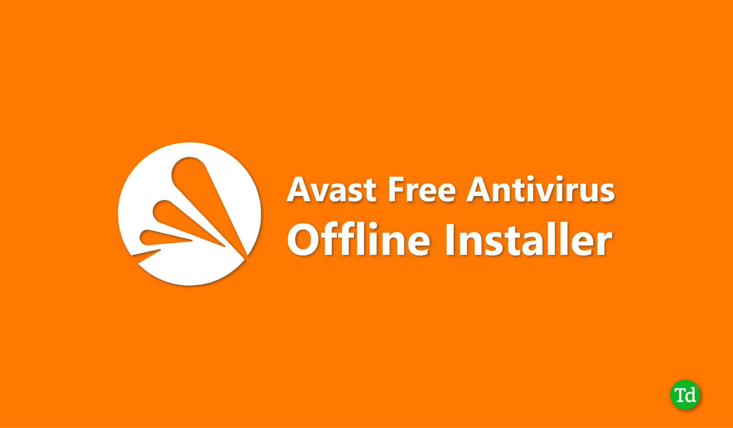 Lataa Avast Antivirus Offline Installer (Windows PC)