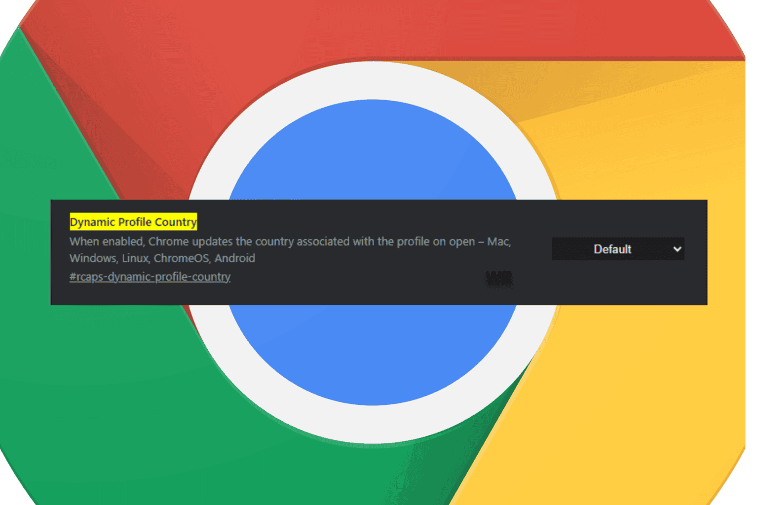 Google Chrome testaa dynaamista maan havaitsemista aluekohtaisissa ominaisuuksissa
