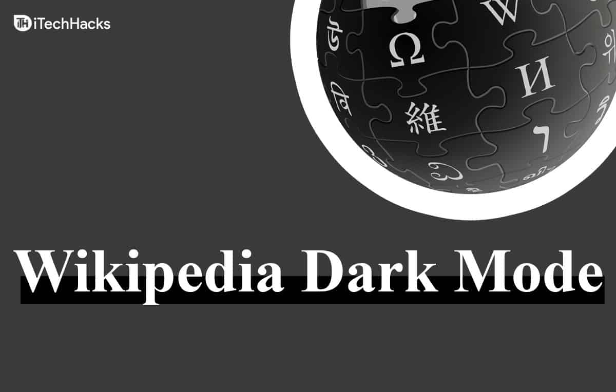 Kuinka otetaan käyttöön Wikipedia Dark 