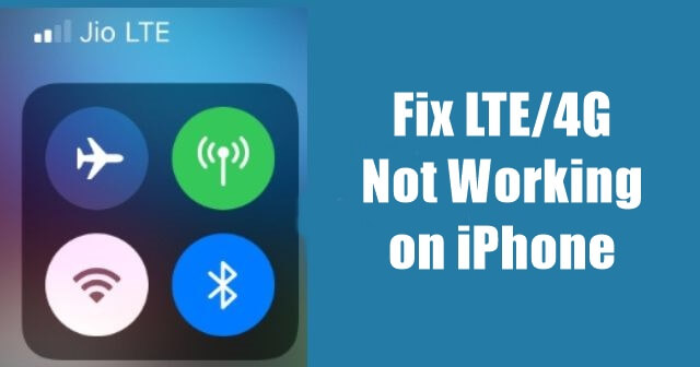 10 parasta korjausta LTE/4G: lle, joka ei toimi iPhonessa
