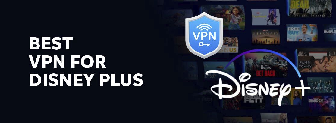 Parhaat VPN: t katsella Disney Plus ulkomailta vuonna 2025