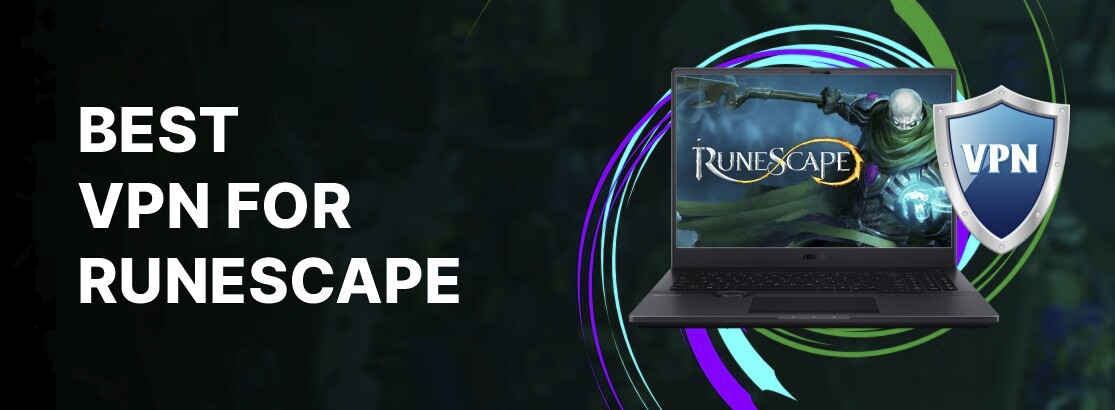 Paras VPN Runescapelle vuonna 2025