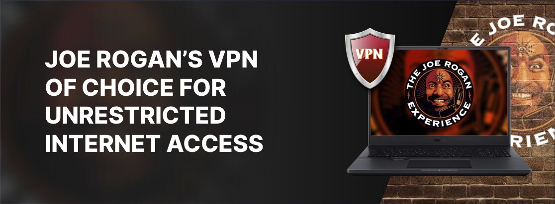 Joe Rogan választott VPN 